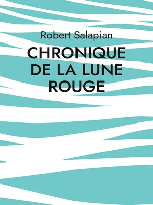 cover image of Chronique de la lune rouge